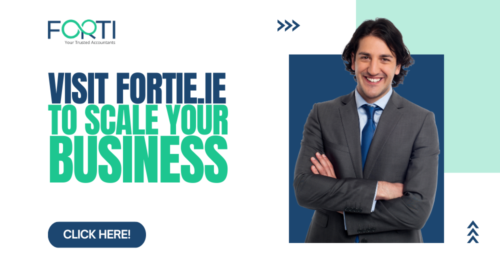 Visit Fortie.ie to scale your business