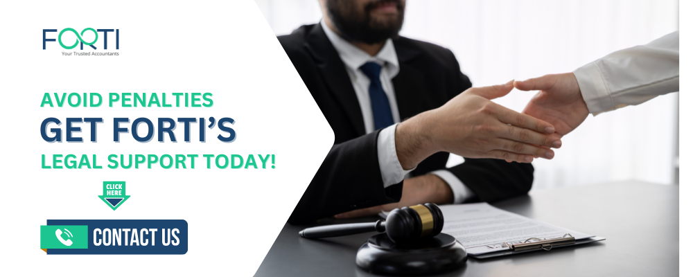 Avoid Penalties—Get Forti’s Legal Support Today!