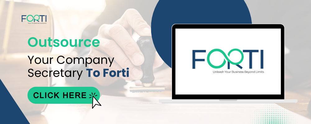 Outsource Your Company Secretary to Forti!