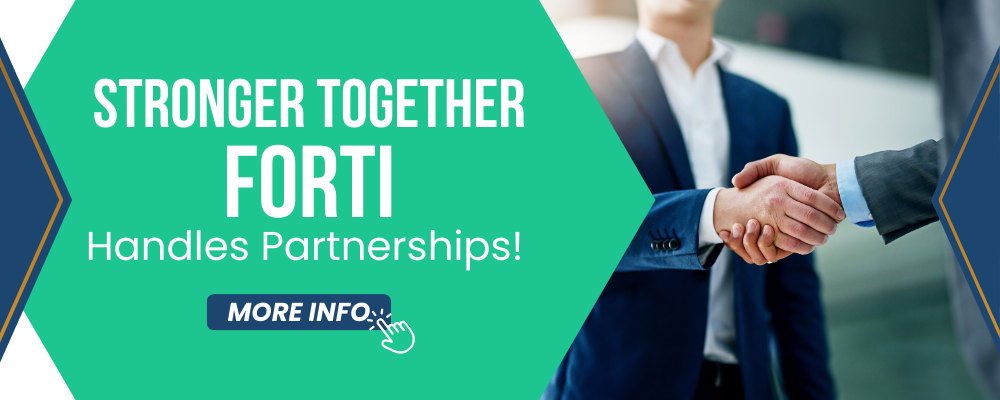 Stronger together—Forti handles partnerships!